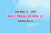 Giải bài 1 trang 49 Hóa 12 Chân trời sáng tạo SGK